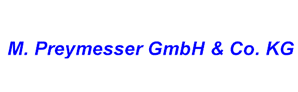 M. Preymesser GmbH & Co. KG